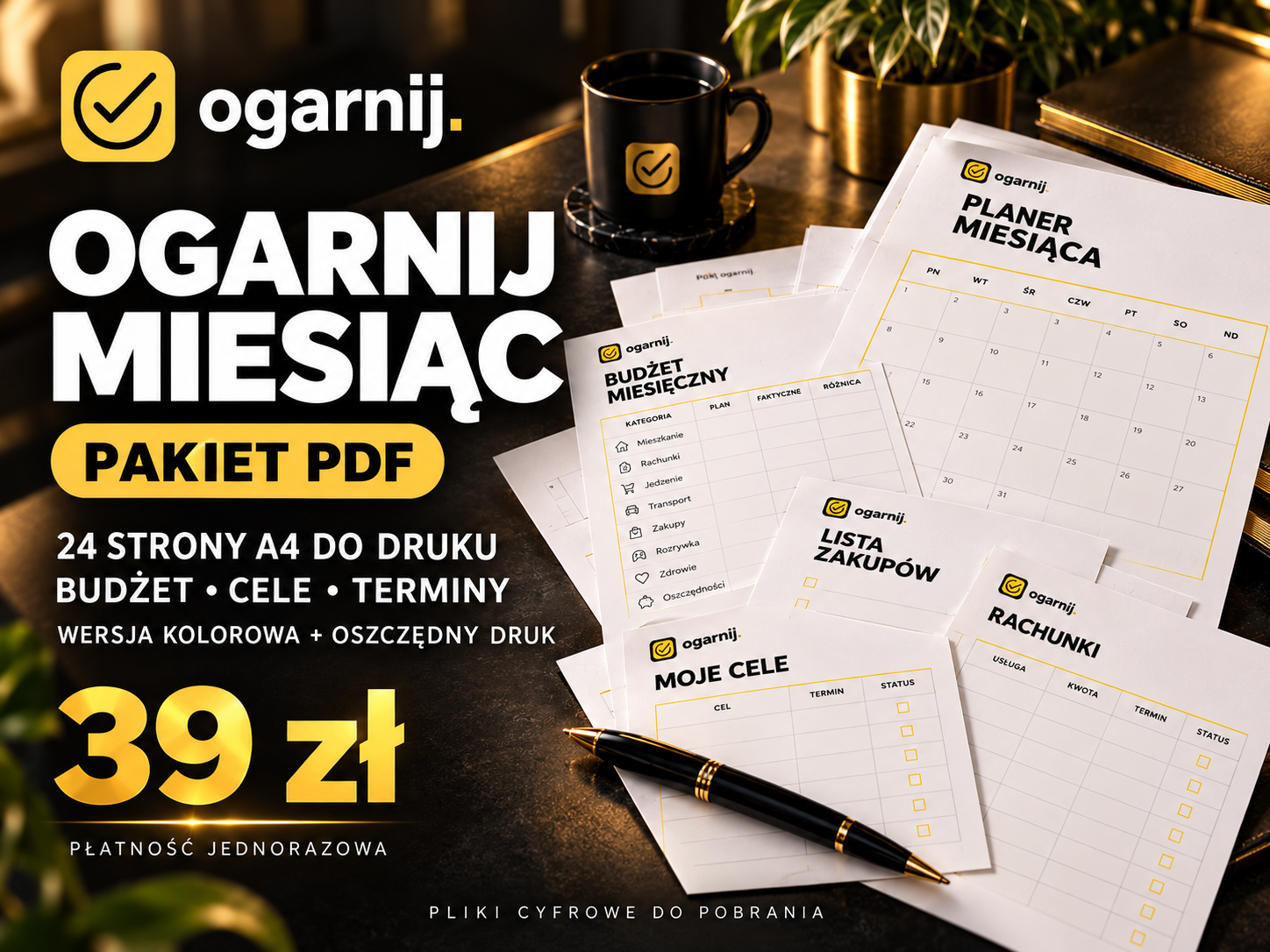 OGARNIJ MIESIĄC — PDF 24 strony A4 — 39 zł